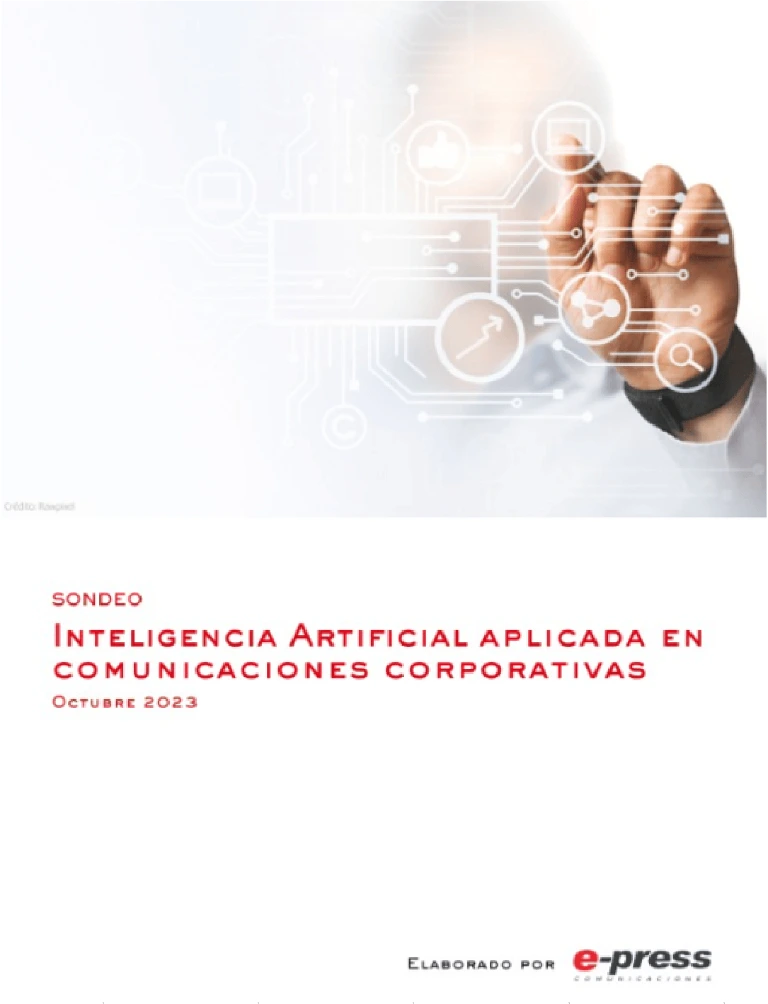 Una imagen muestra a una persona interactuando con una interfaz virtual que muestra gráficos similares a circuitos. El texto en la mitad inferior de la imagen dice: "Sondeo: Inteligencia Artificial aplicada en comunicaciones corporativas y Relaciones Institucionales, Octubre 2023. Elaborado por e-press.